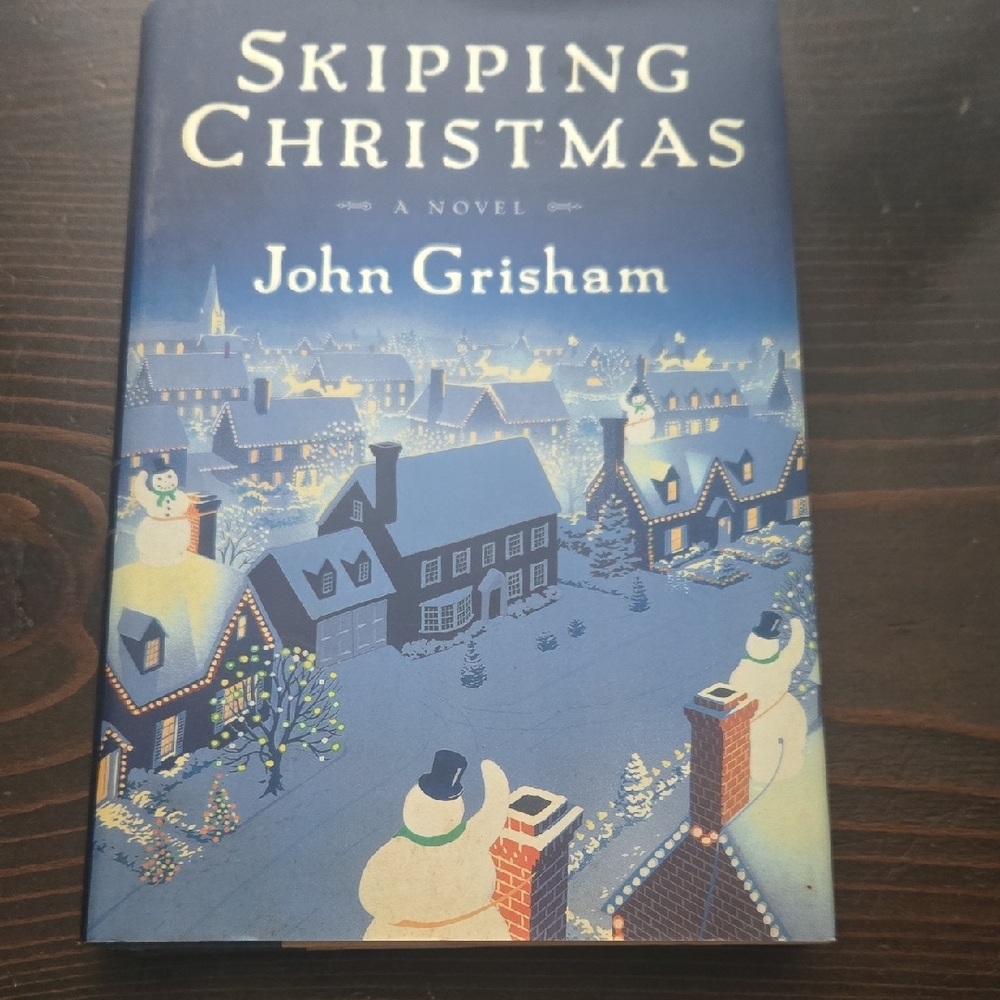Skipping Christmas by John Grisham Hardcover